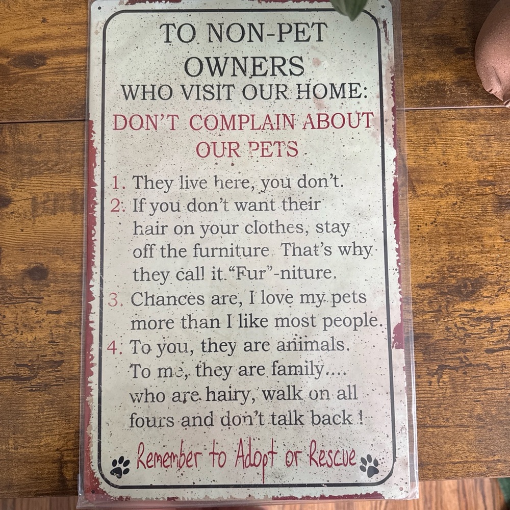 Humorous Pet Owner Sign